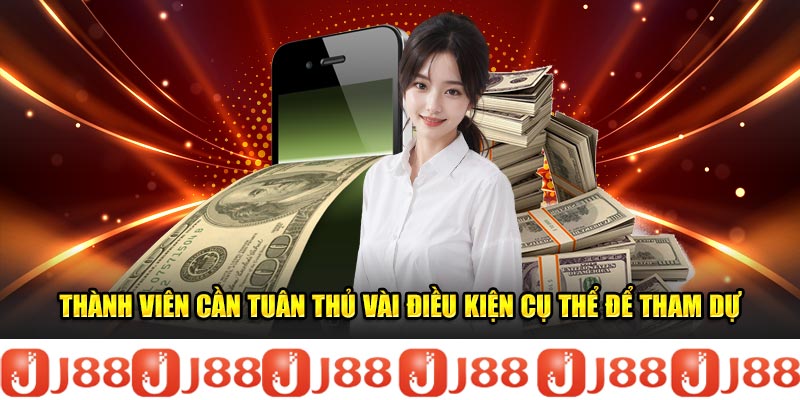 Thành viên cần tuân thủ vài điều kiện số tiền tối thiểu khi rút tiền